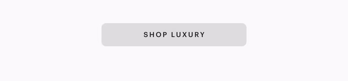 [ SHOP LUXURY ]