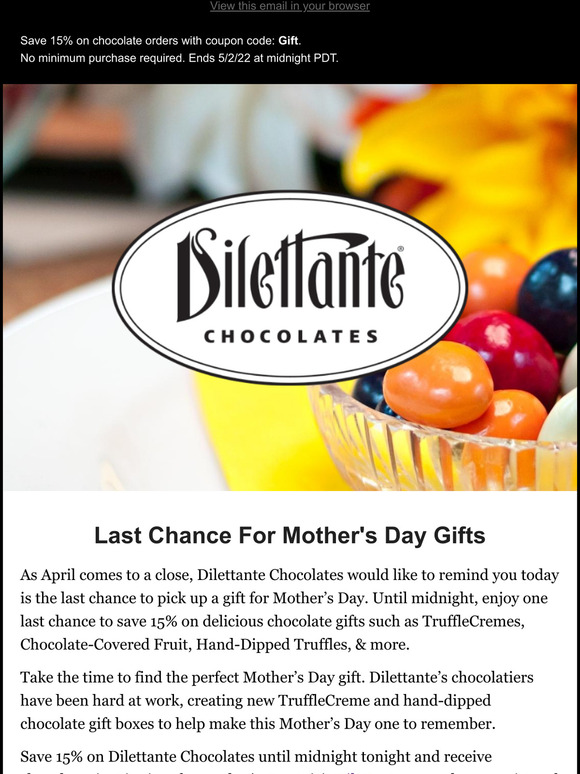 Last Call For Mothers Day Chocolate Gifts