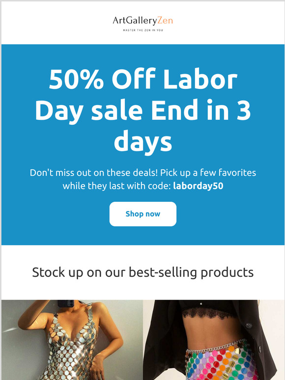 Labor Day Blowout Sale | 50% Off Whole Shop