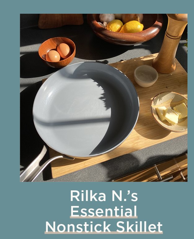 Rilka N.'s Essential Nonstick Skillet
