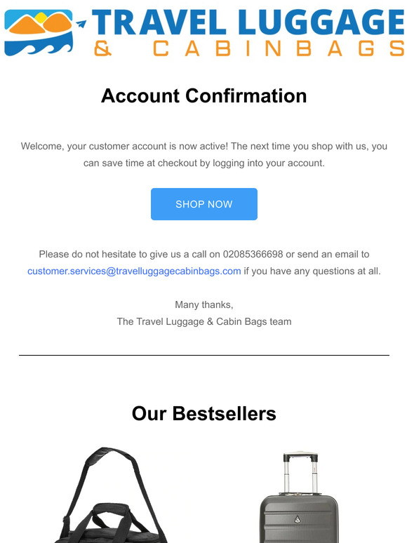 Travel Luggage & Cabin Bags Ltd Customer account confirmation Milled