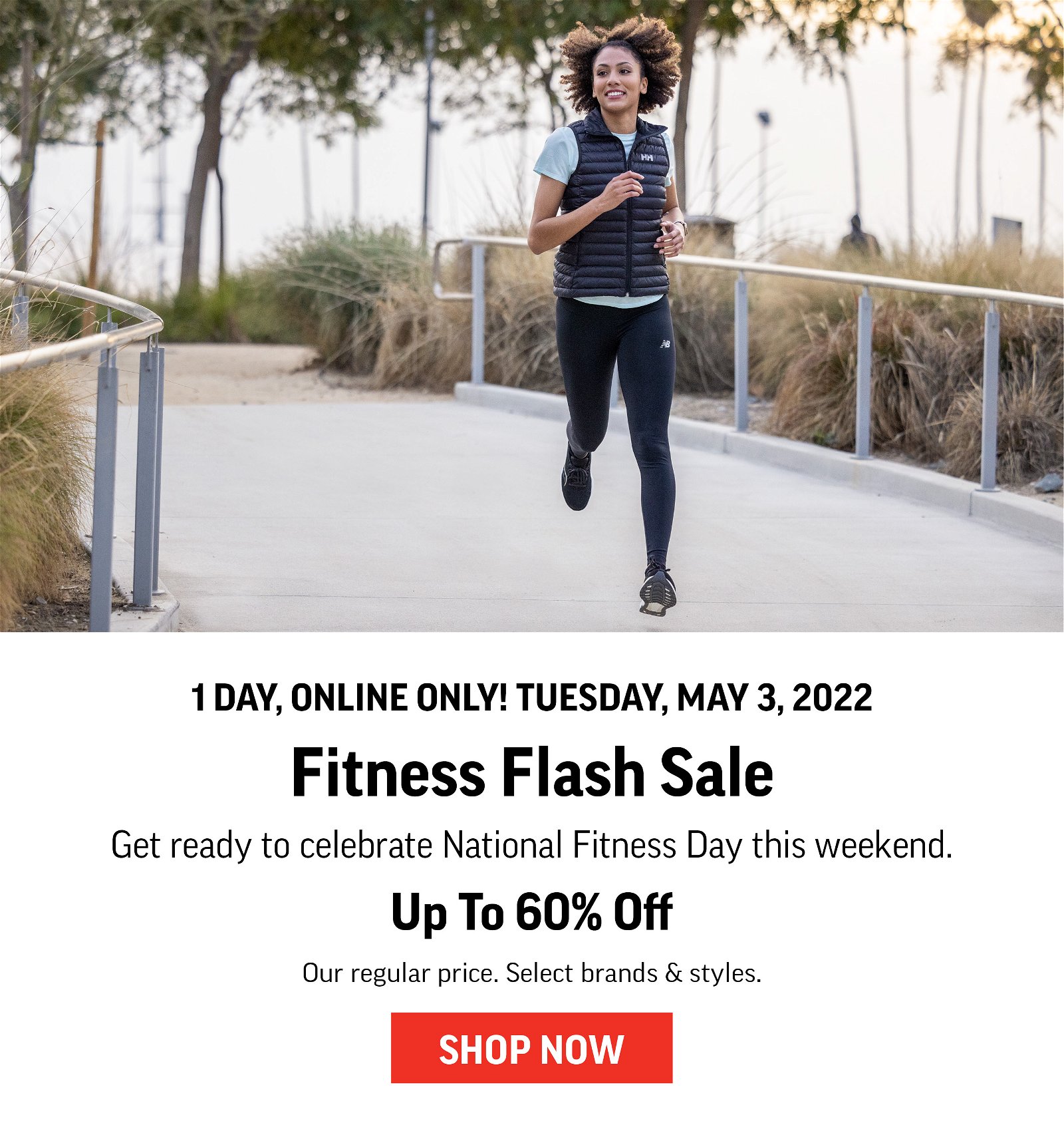 1 DAY, ONLINE ONLY!  WEDNESDAY, MAY 4, 2022. FLASH SALE UP TO 60% OFF