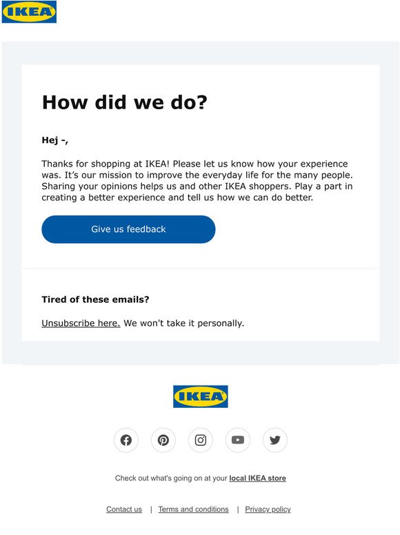 Hello -this is a survey sent to you by IKEA. | Milled