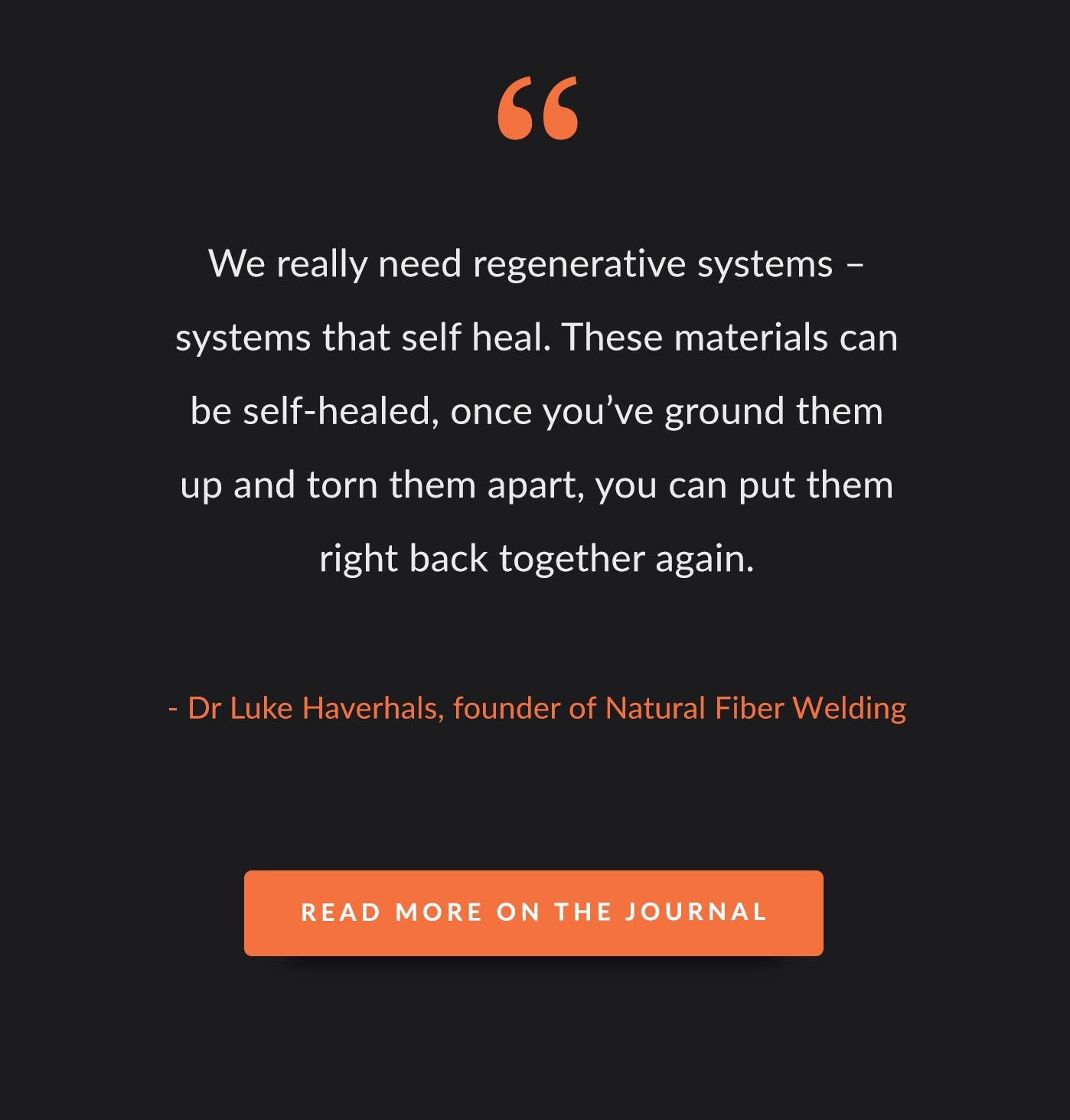  Quote: “We really need regenerative systems"