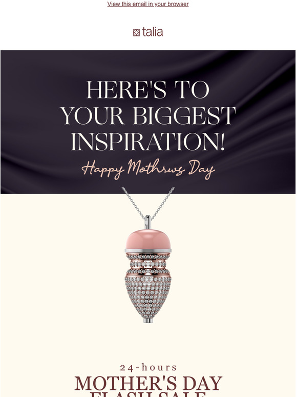 For everything she is Mother's Day Flash Sale