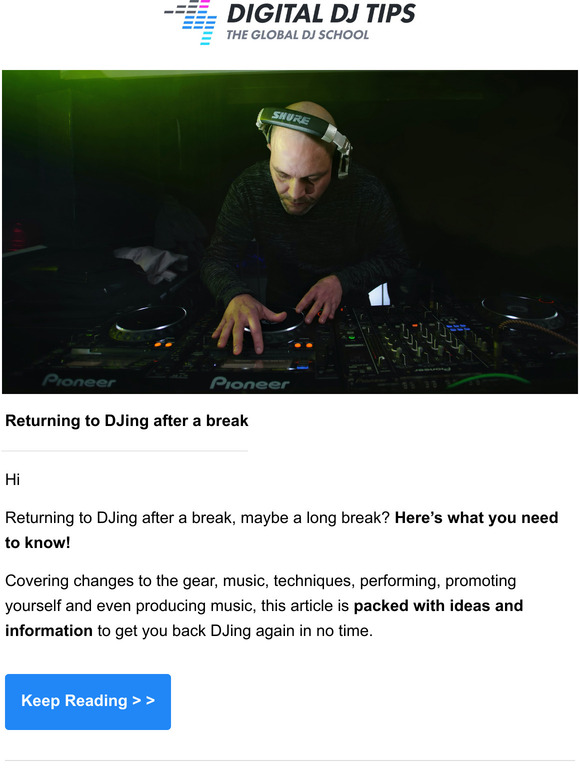 Returning to DJing after a break