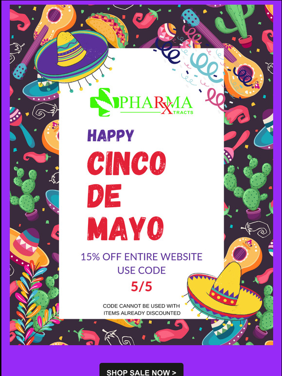 Celebrate Cinco De Mayo with 15% off!
