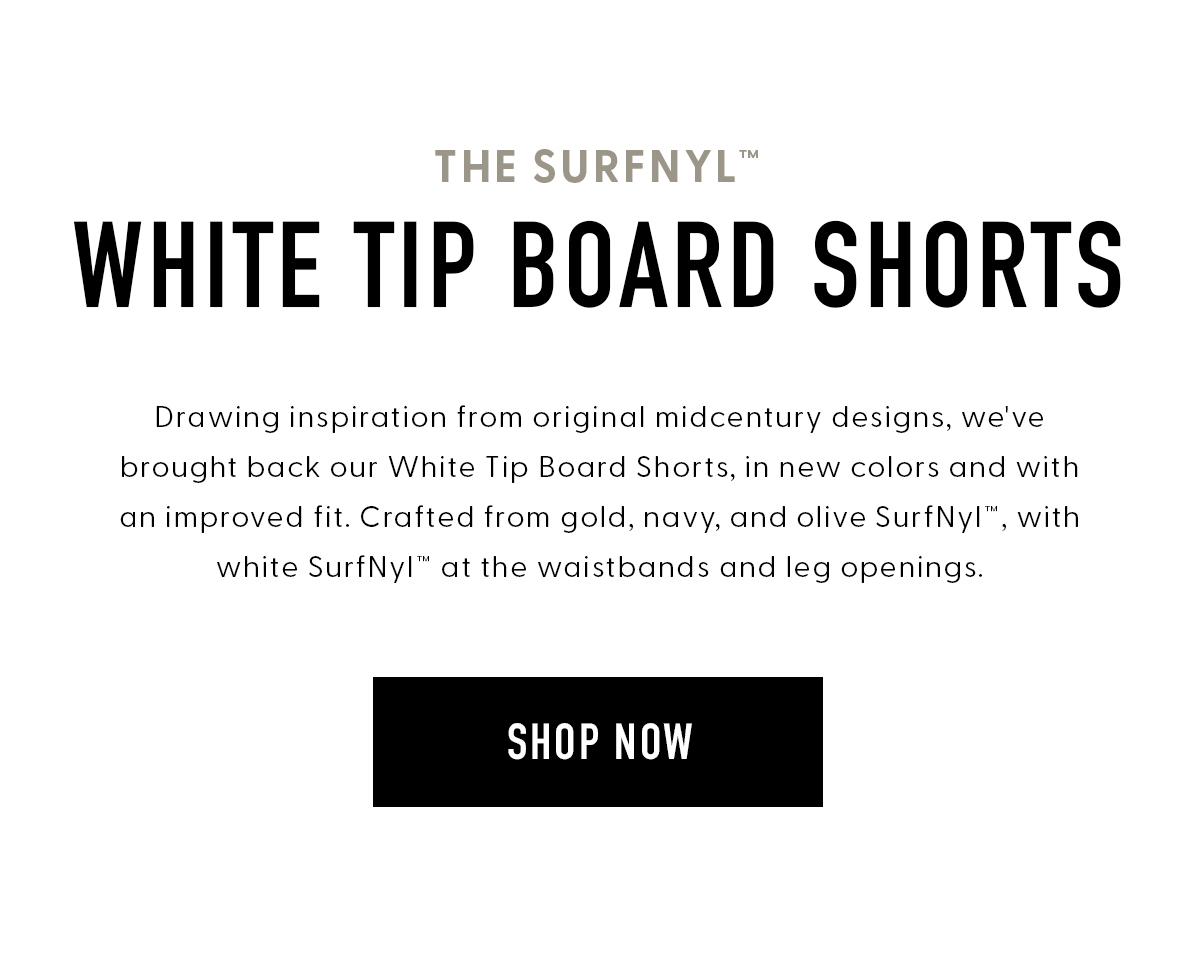 Birdwell Beach Britches: Contrast & Comfort: White Tip Board