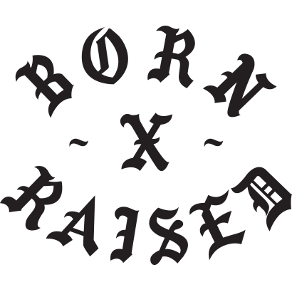 Born X Raised: BORN X RAISED CINCO DE MAYO COLLECTION AVAILABLE
