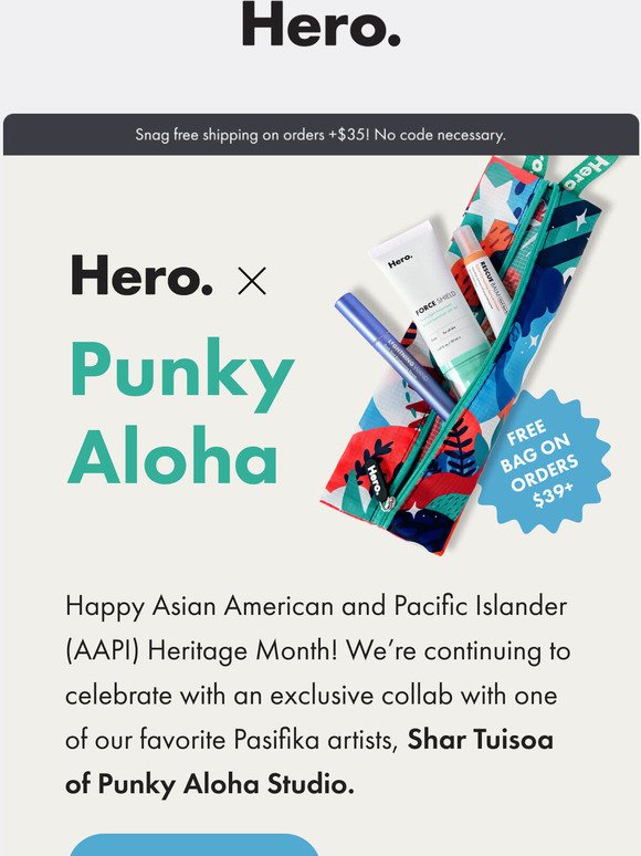 Shop today, get a FREE Punky Aloha x Hero bag
