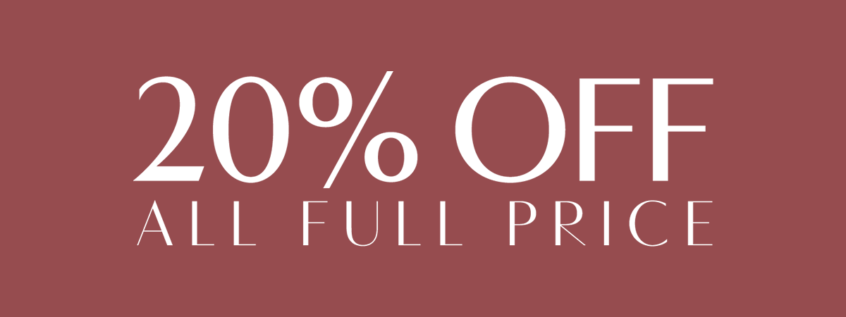 20% Off All Full Price.