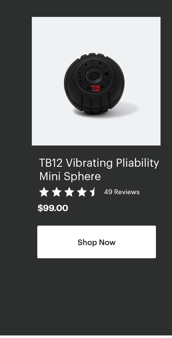 TB12 Vibrating Pliability Mini-Sphere