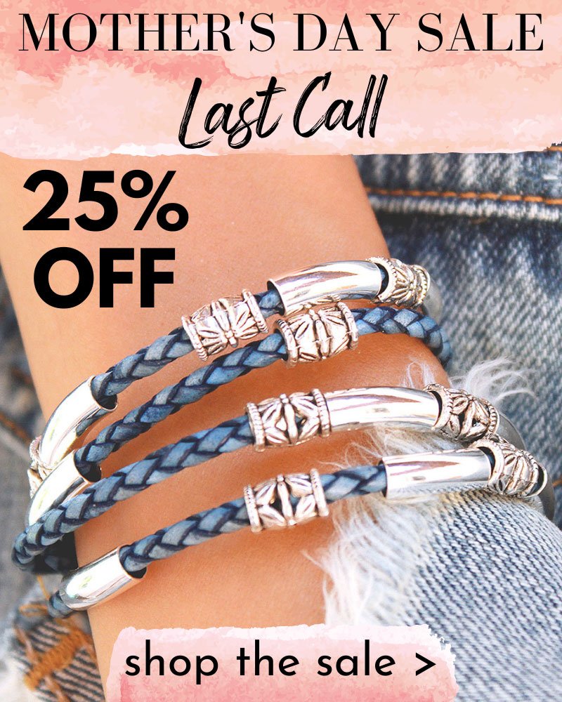 25% off mother's day sale last call