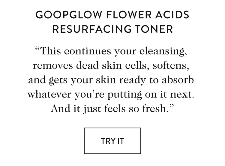GOOPGLOW Flower Acids Resurfacing Toner