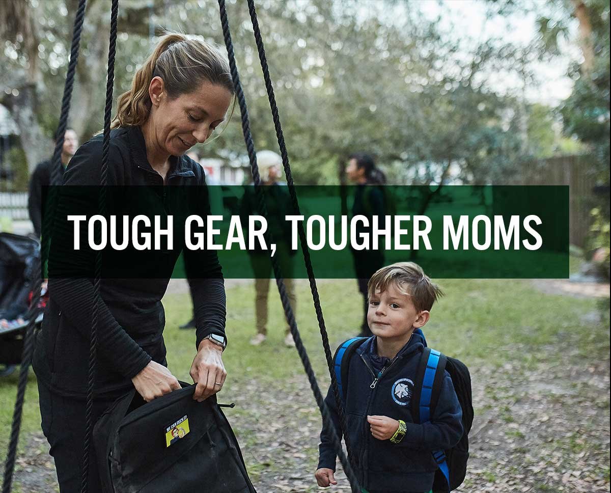 Tough Gear, Tougher Moms