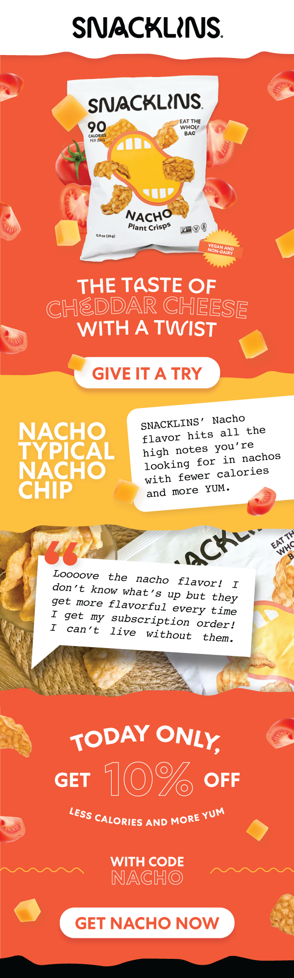 Snacklins: You CAN Have Your Nachos And Eat Them Too | Milled