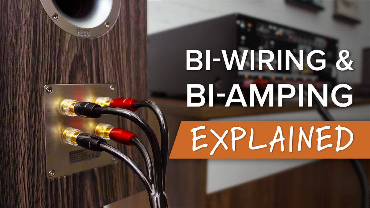 Audio Advice: Bi-Wiring & Bi-Amping: Explained! | Milled