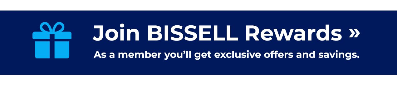 Join Bissell Rewards