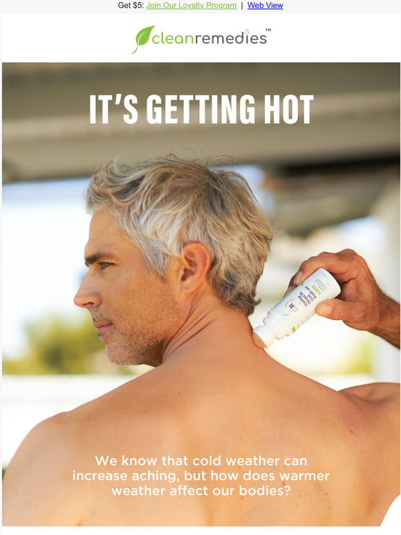 Clean Remedies, LLC How does heat affect your body? Milled
