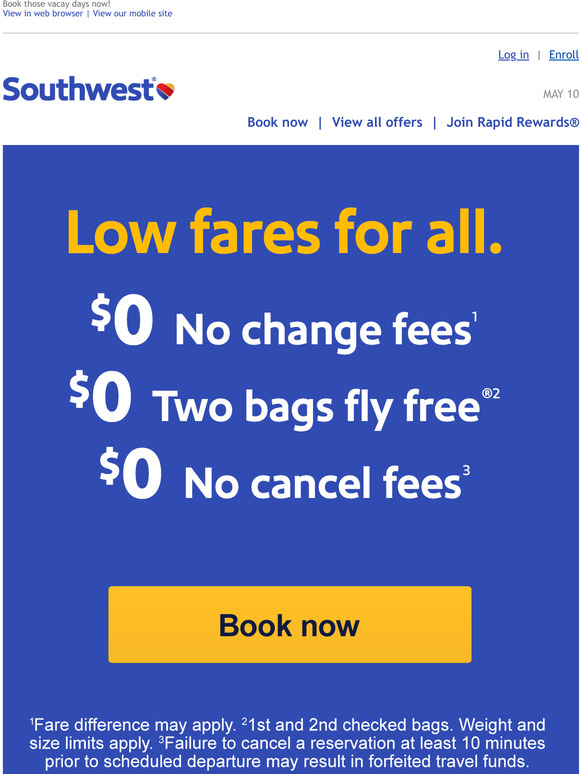 Southwest Low fares. All day, every day. Milled
