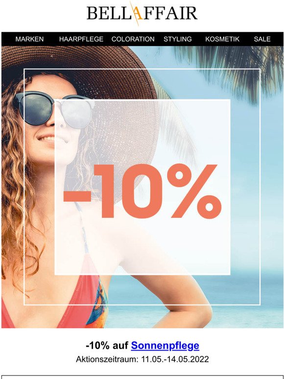 Get ready for summer  10% Rabatt auf Sonnenpflege