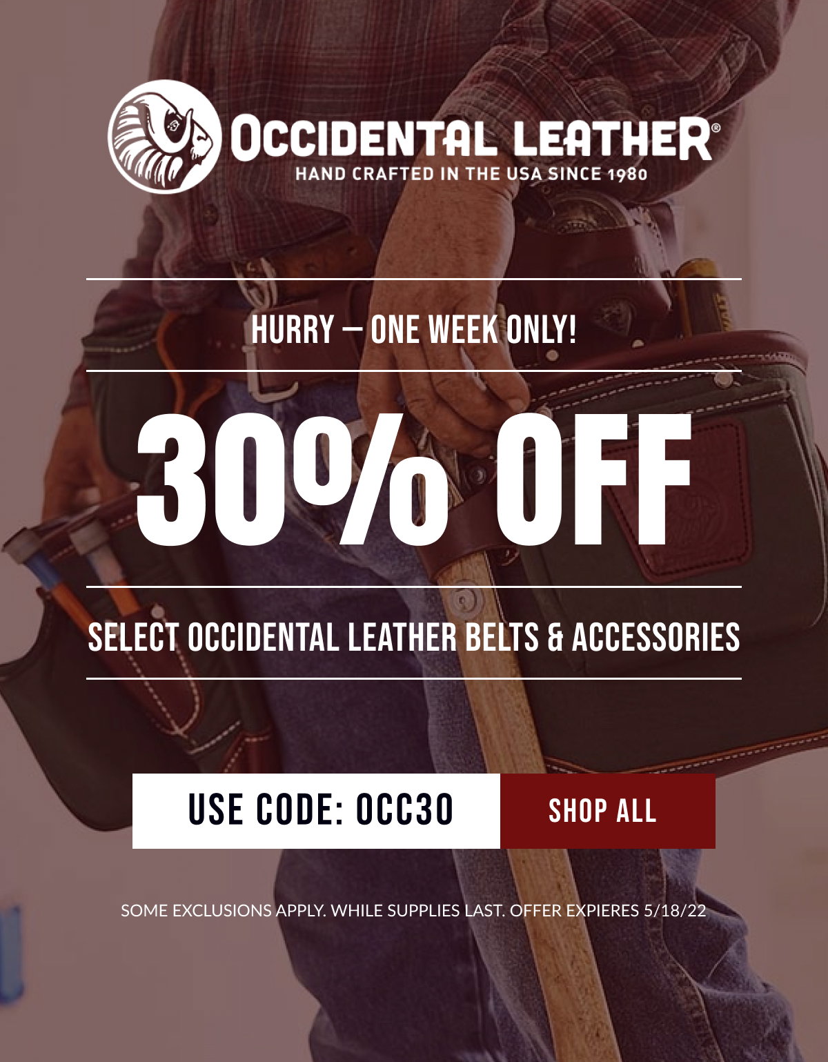 30% Off Select Occidental Leather Belts & Accessories. Use Promo Code OCC30