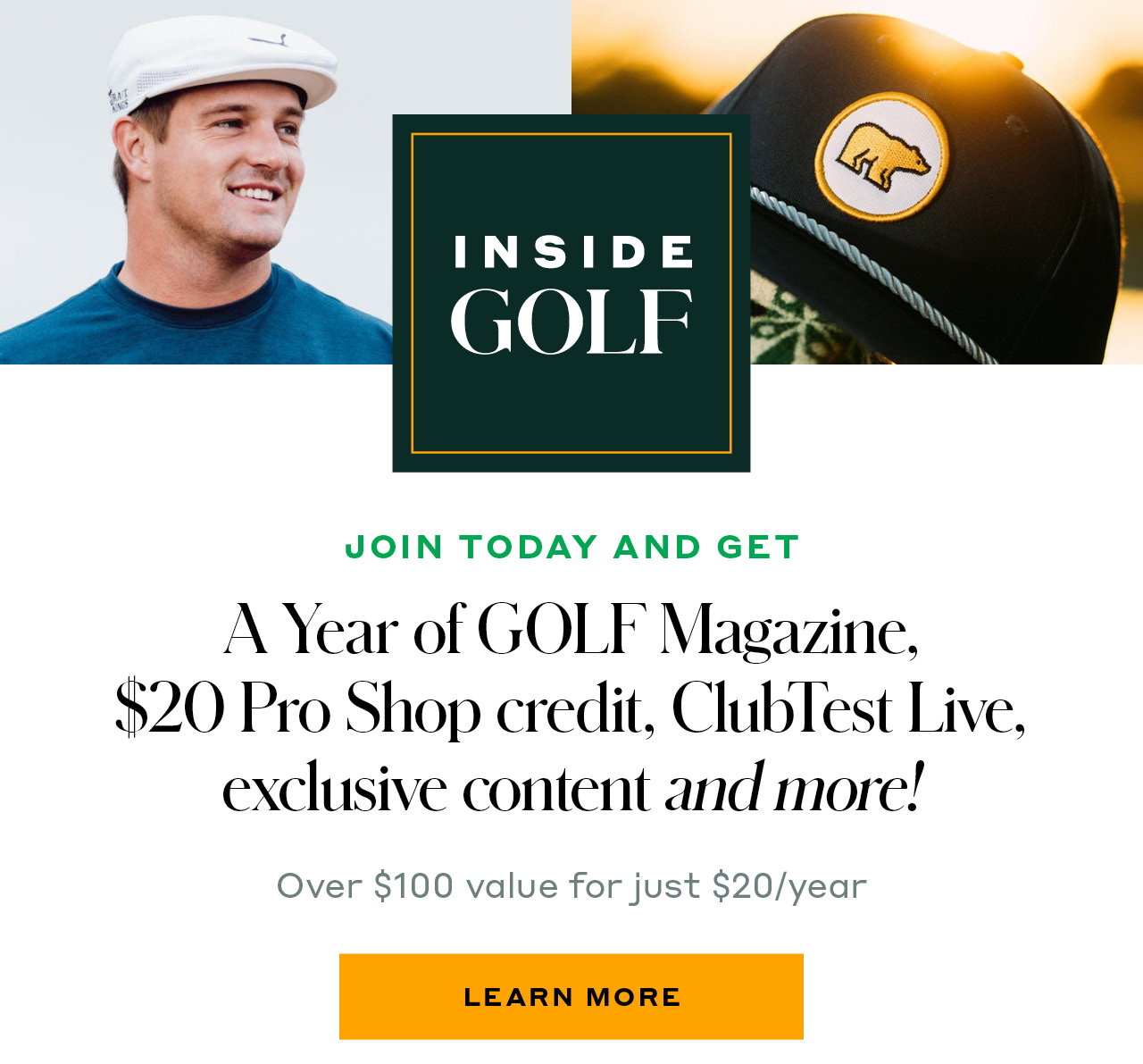 Join today and get a year of GOLF Magazine,  $20 Pro Shop credit,  exclusive content, and more! Over $100 value for just $20/year. LEARN MORE.