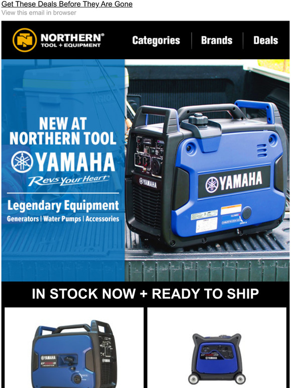 Northern Tool See the New Yamaha Line Up! + More Big Savings Inside
