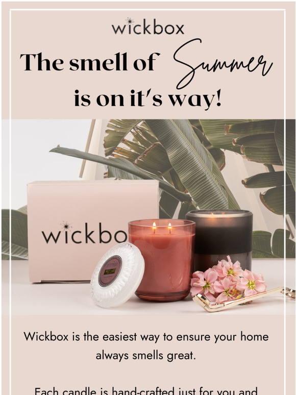 The Smell of Summer is on it's Way