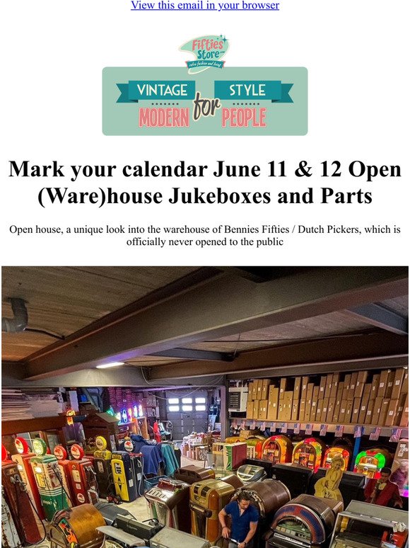 blootstelling Vaarwel bad Fifties Store: Mark your calendar June 11 & 12 Open House Warehouse | Milled
