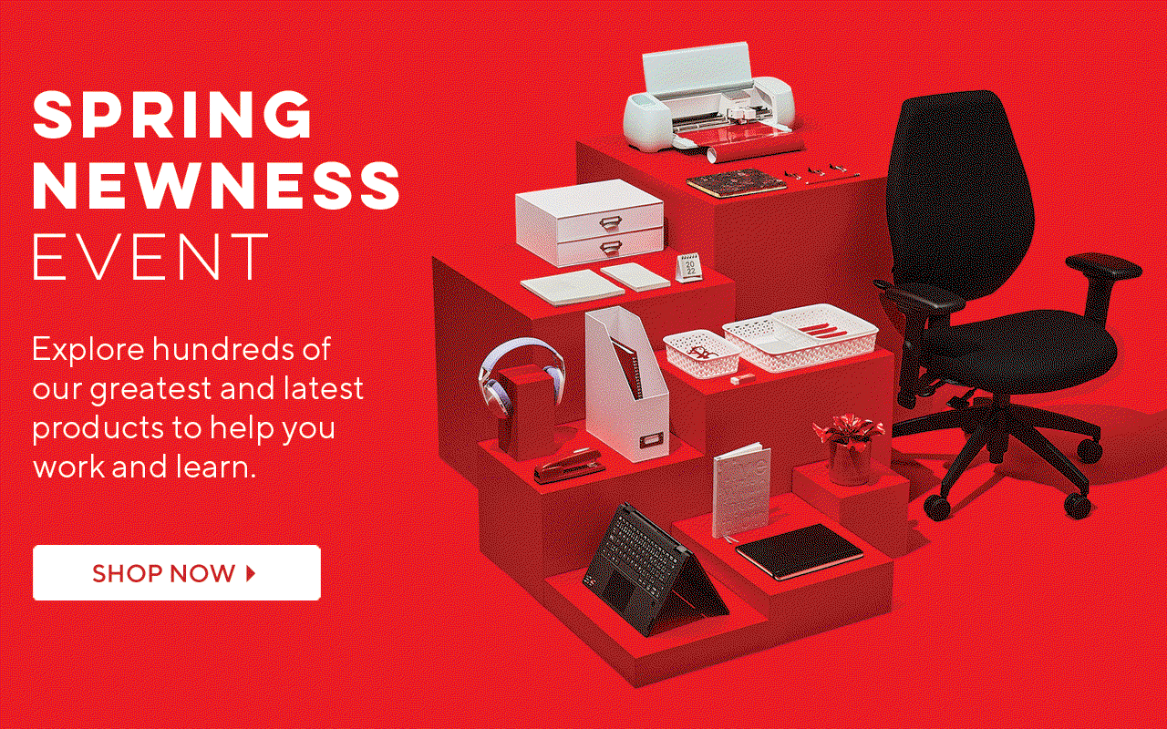 Spring Newness Event | Explore hundreds of our greatest and latest products to help you work and learn.