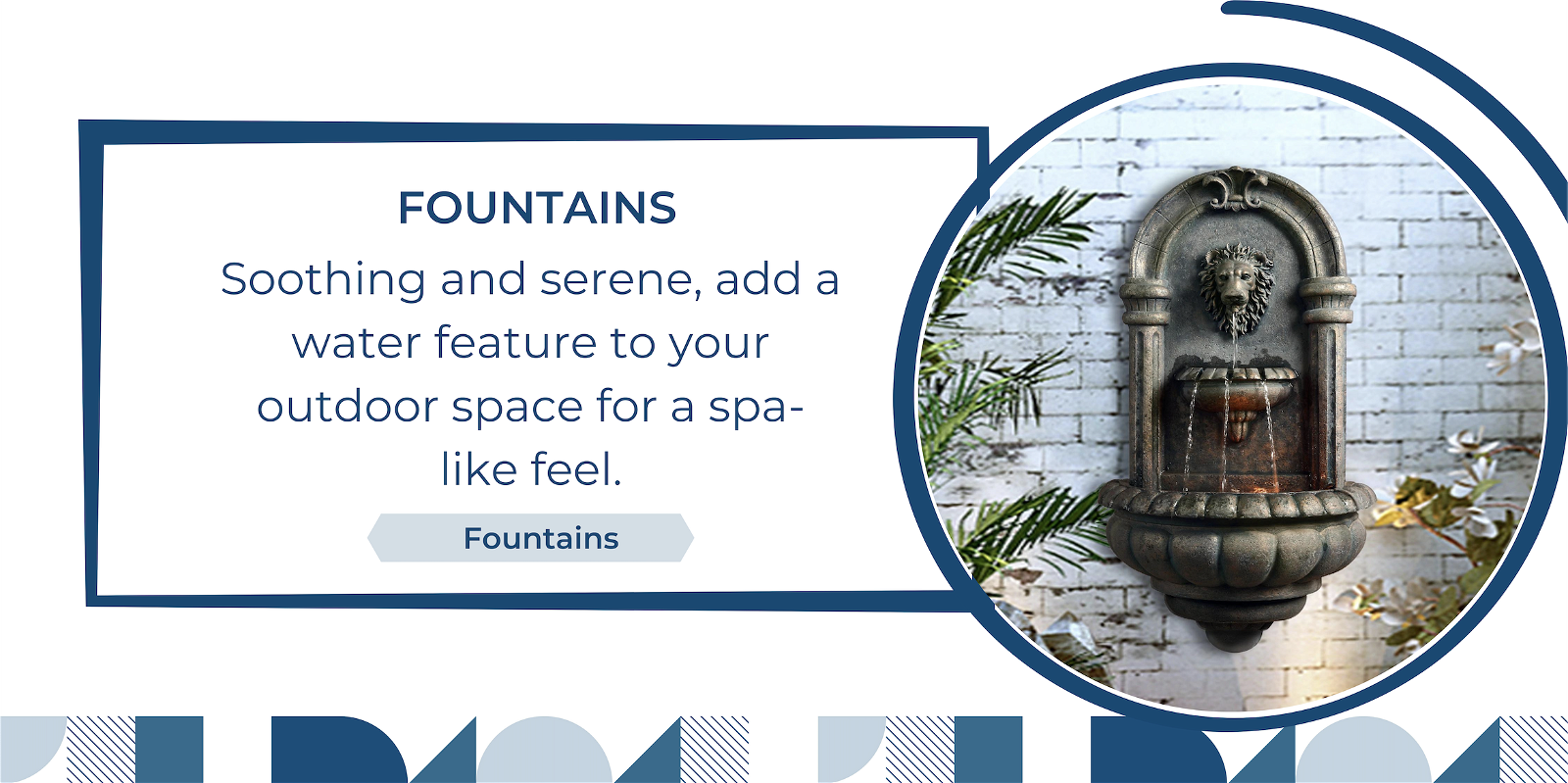 Fountains. Soothing and serene, add a water feature to your outdoor space for a spa-like feel. A three tiered lion wall fountain sits on a white brick wall.