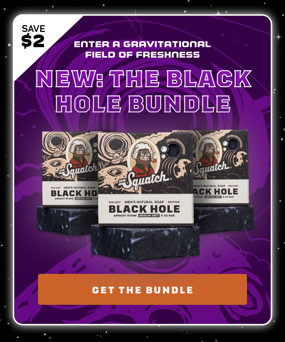 New: The Black Hole Bundle - Save $2 - Get the Bundle
