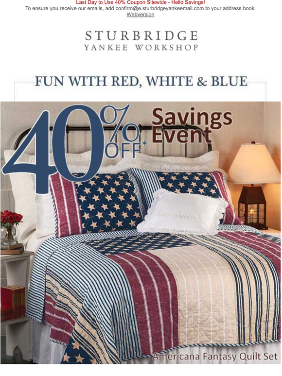 Sturbridge Yankee SAVE 40 SITEWIDE Check Out The Made in