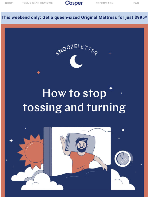 Casper Tossing and turning at night? Heres how to stop. Milled
