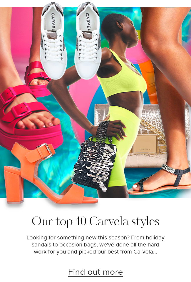 TOP 10 CARVELA STYLES