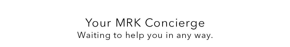Your MRK Concierge