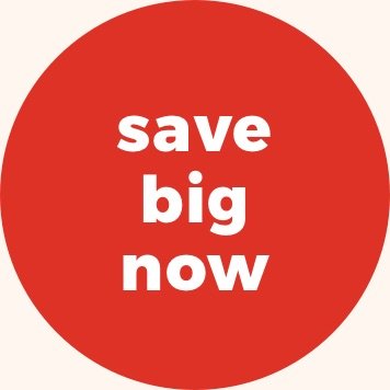 save big now