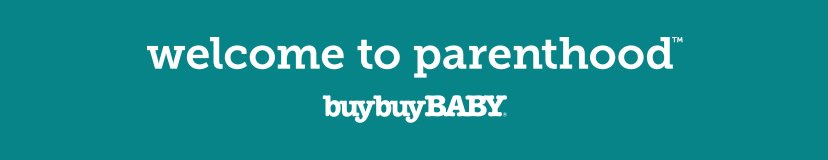 welcome to parenthood™ buybuy Baby®