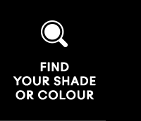 FIND YOUR SHADE OR COLOUR