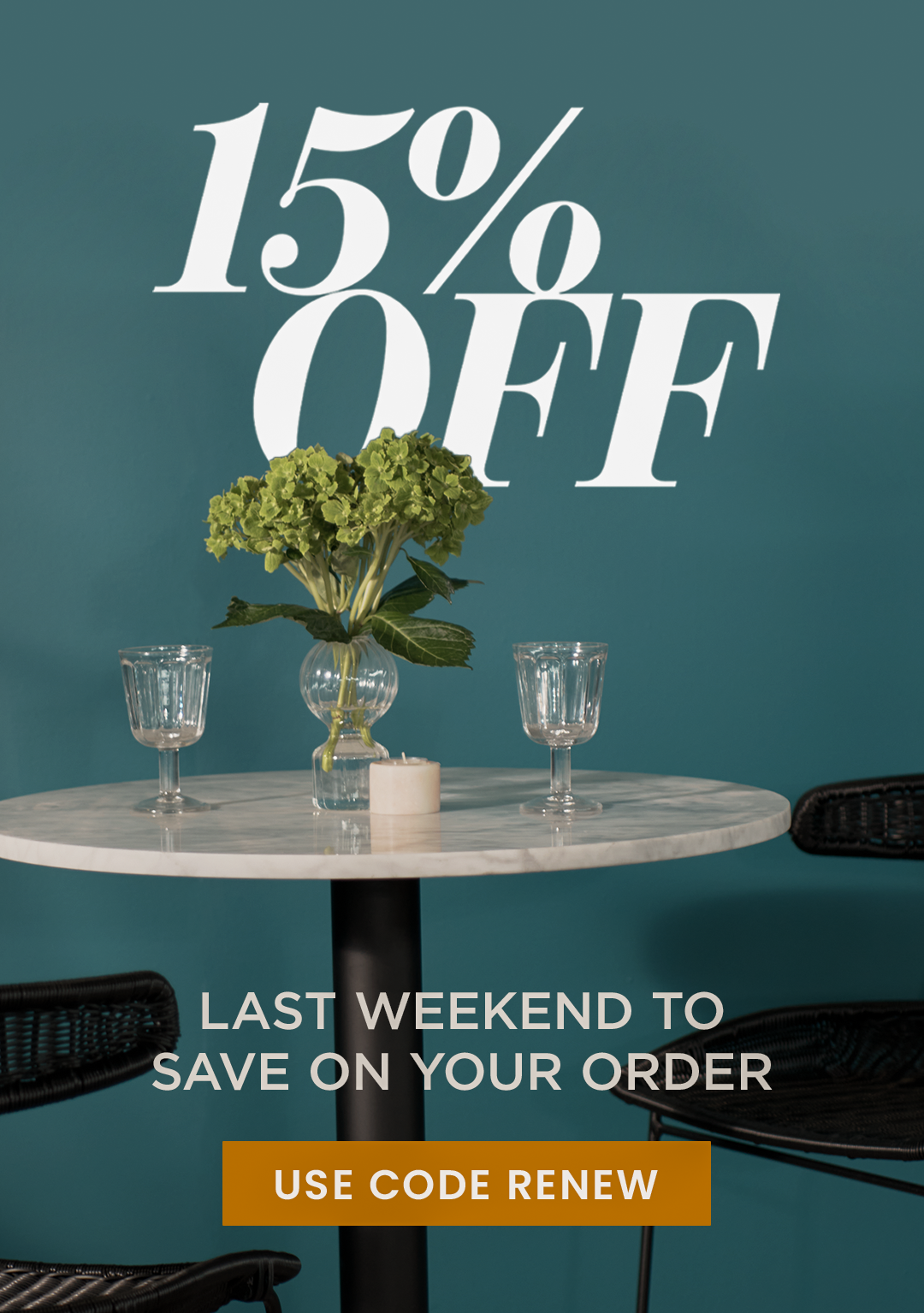 15% OFF YOUR ORDER