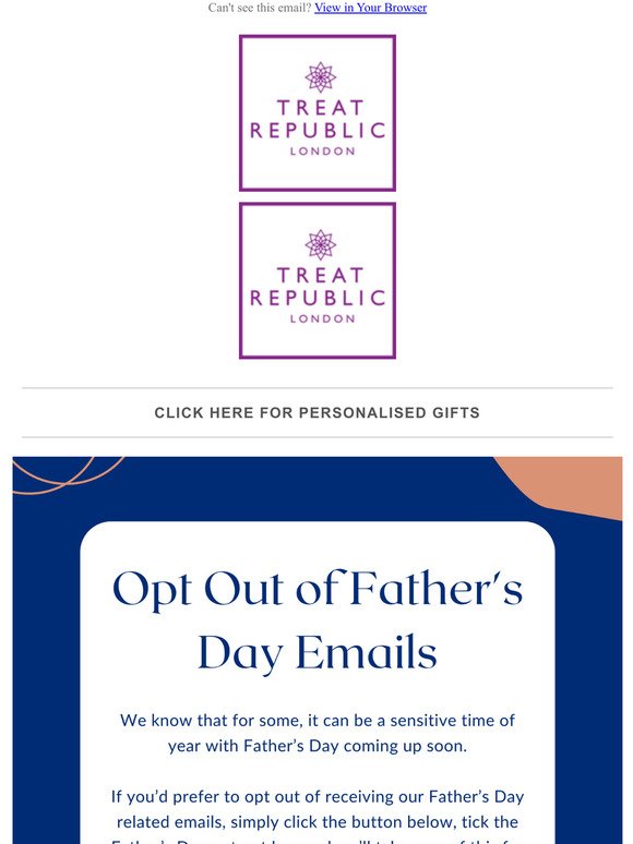 Want to opt out of Father's Day emails?