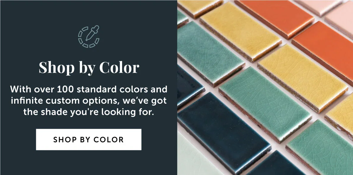 Shop by Color - With over 100 standard colors and infinite custom options, we've got the shade you're looking for!