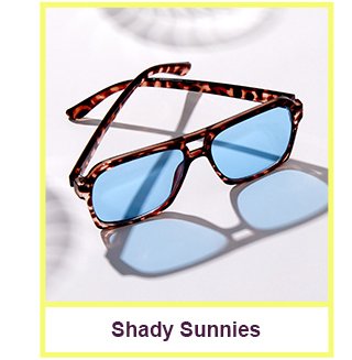 Shady Sunnies
