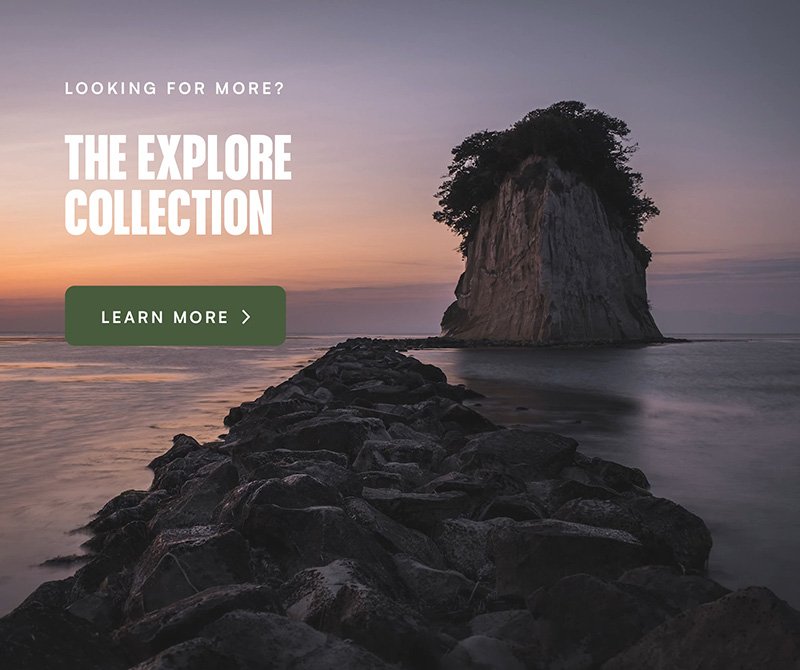 The Explore Collection