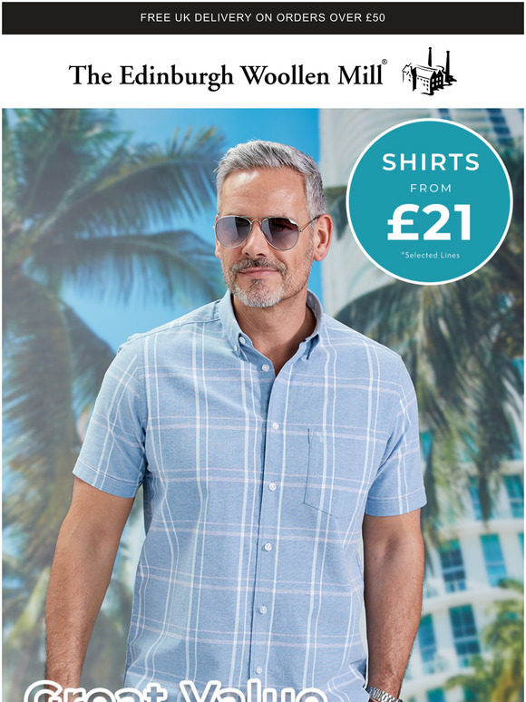 The Edinburgh Woollen Mil Great Value Great Shirts from 21 Milled