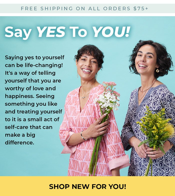 say yes to you