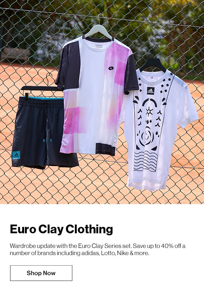 Euro Clay Clothing. Wardrobe update with the Euro Clay Series brand. Save up to 40% off a number of brands including adidas, Lotto, Nike & more.