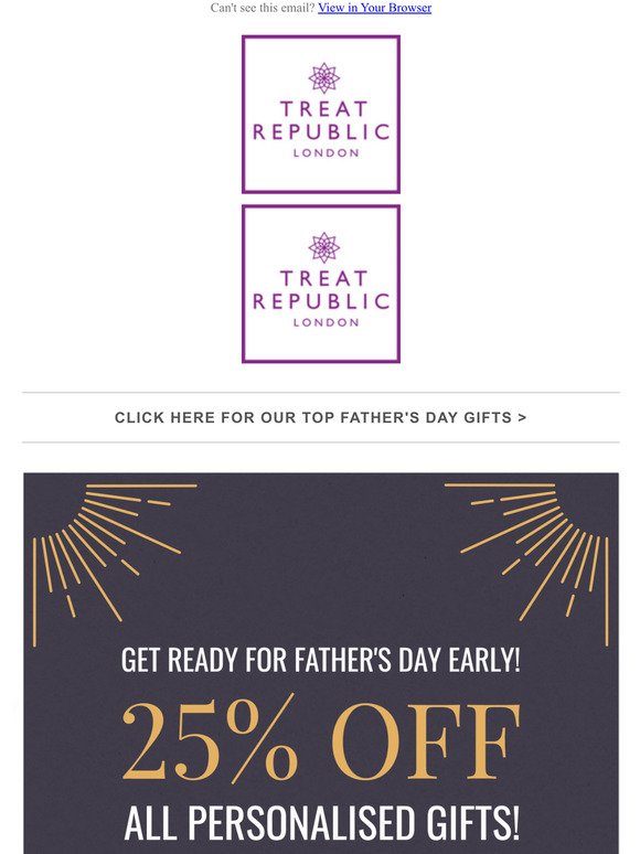 Earlybird Offer: 25% Off Father's Day Gifts 