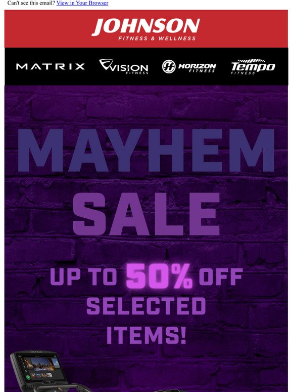 Mayhem Sale! Save up to 50% off selected items!